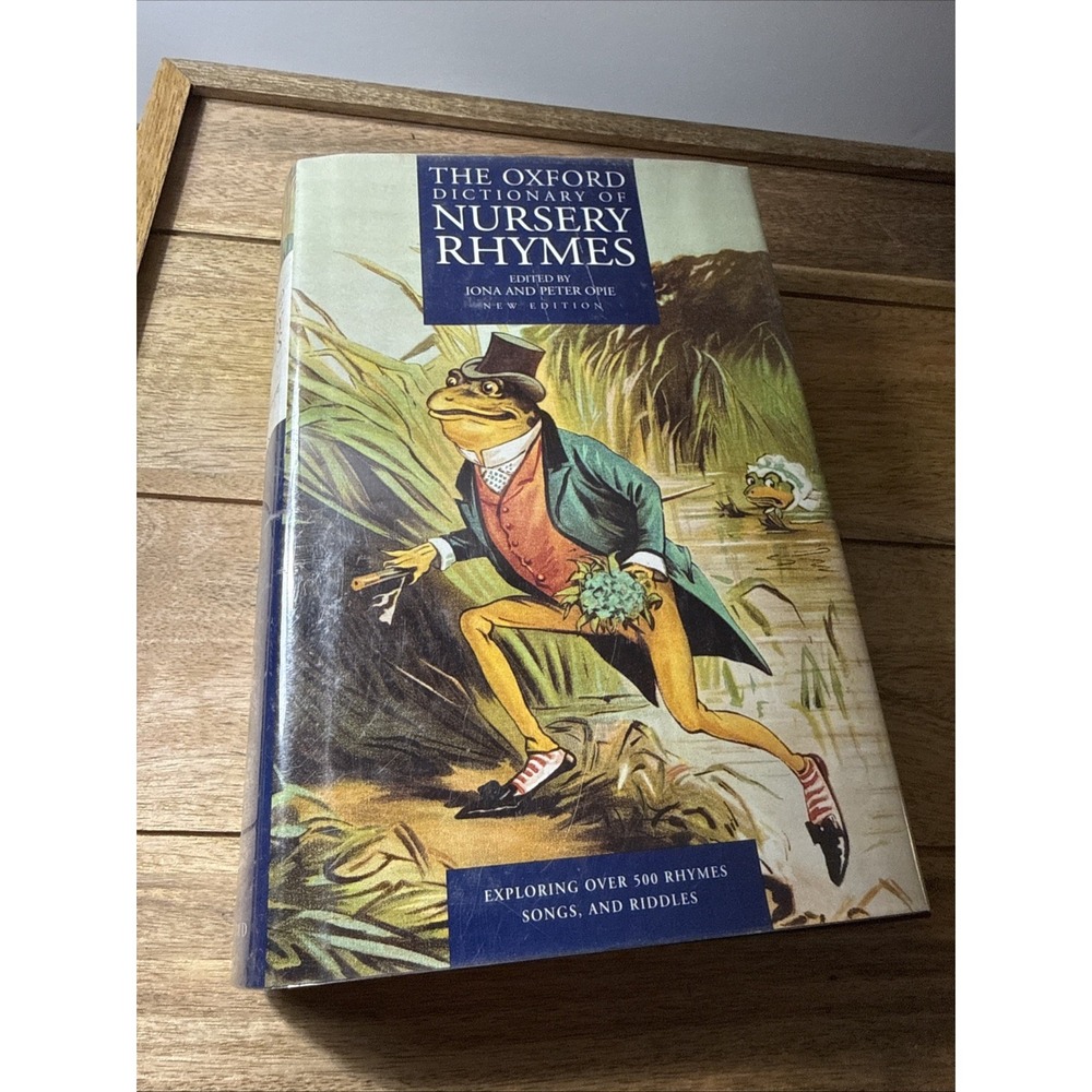 The Oxford Dictionary of Nursery Rhymes - Hardcover - GOOD